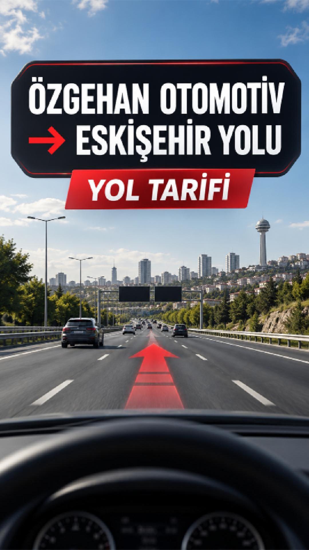 Özgehan Otomotiv’den Eskişehir Yolu’na gidiş video kapağı
