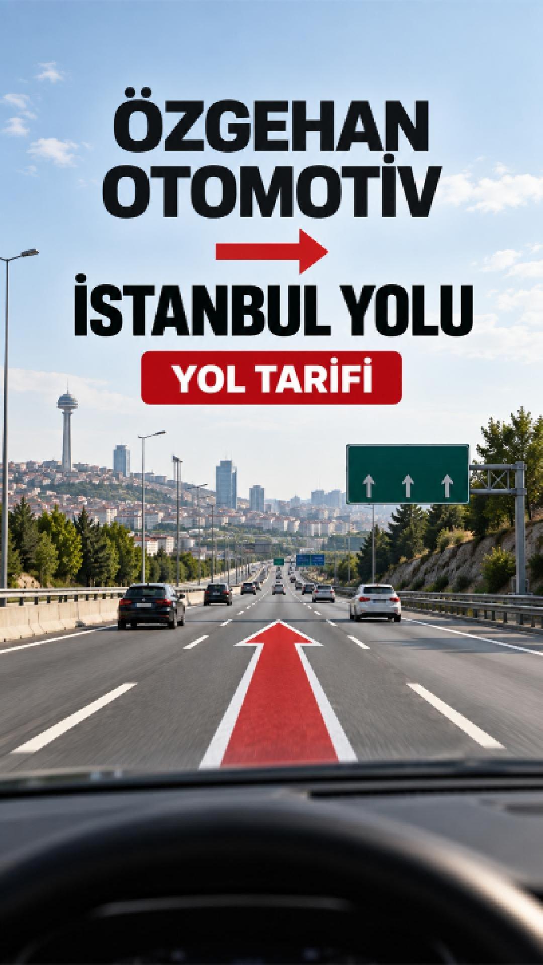 Özgehan Otomotiv’den İstanbul Yolu’na gidiş video kapağı